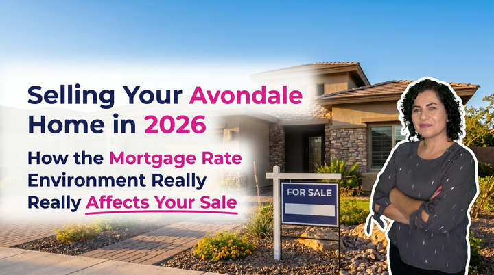 Kasandra of Chavez Dream Home Team discussing how 2026 mortgage rates affect selling an Avondale home, featuring a "For Sale" sign in front of a modern stone-accented Arizona house.