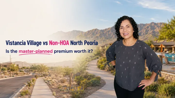 Vistancia Village vs Non-HOA North Peoria: Is the Premium Worth It?