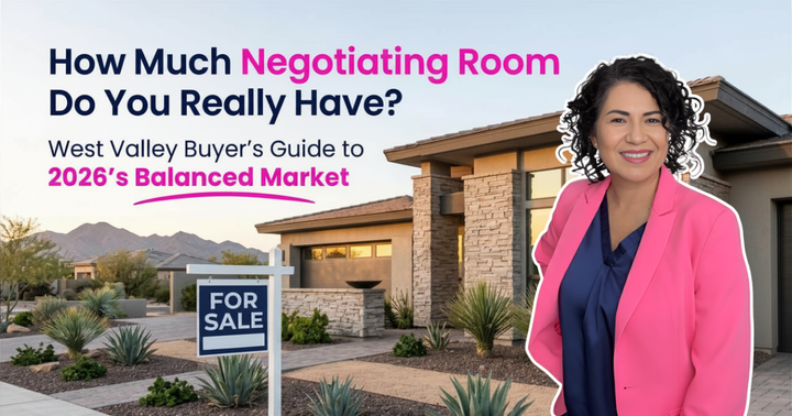 Kasandra of Chavez Dream Home Team sharing a West Valley buyer's guide on negotiating in a 2026 balanced market, featuring a modern home with a "For Sale" sign in Phoenix, Arizona.