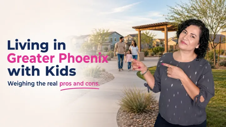 Is Living in Greater Phoenix the Right Move for My Family?