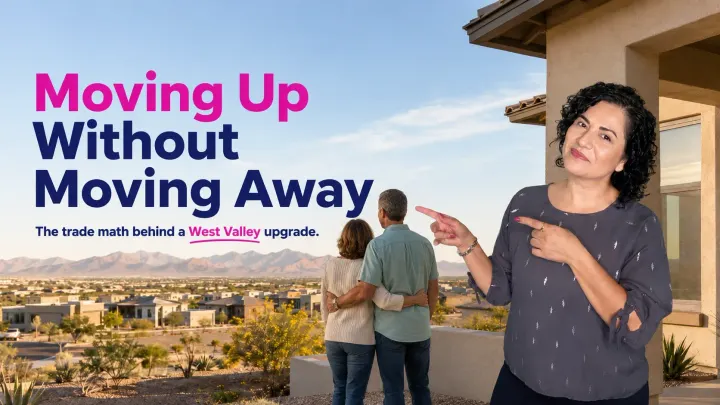 Is Now a Smart Time to Move Up Within the West Valley?