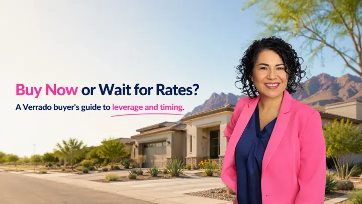 Will Waiting for Rates Price Me Out of Verrado, AZ?