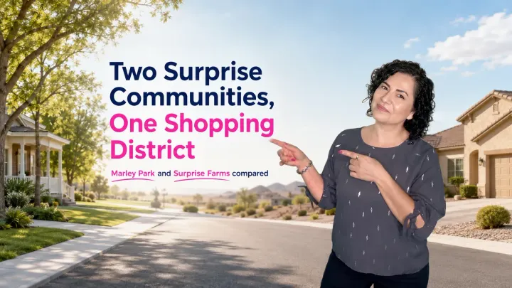 Marley Park vs Surprise Farms: Which Is Closer to Prasada?