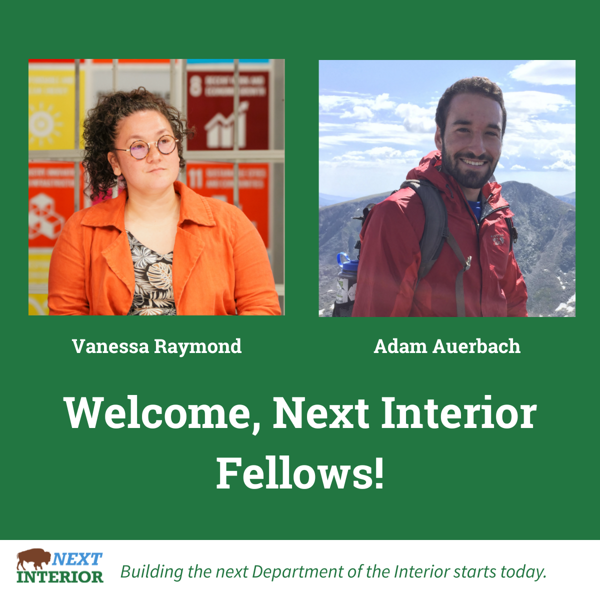 A panel image with a photo on the left of a woman in an orange shirt looking to her left, and on the right, a photo of a man in a red jacket looking toward the camera. The panel says "Welcome, Next Interior Fellows" and has the Next Interior logo and tagline, "Building the next Department of the Interior starts today" at the bottom.
