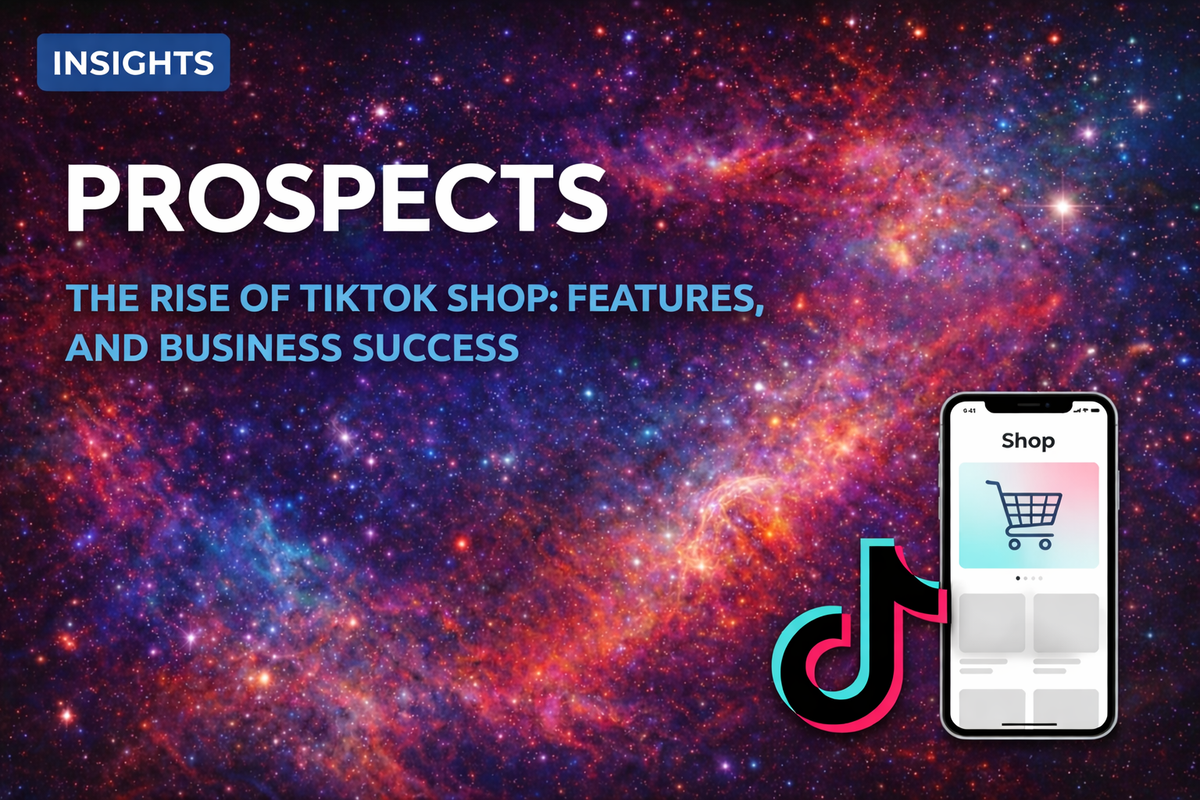 The Rise of TikTok Shop: Features, Psychology, and Business Success | Prospects