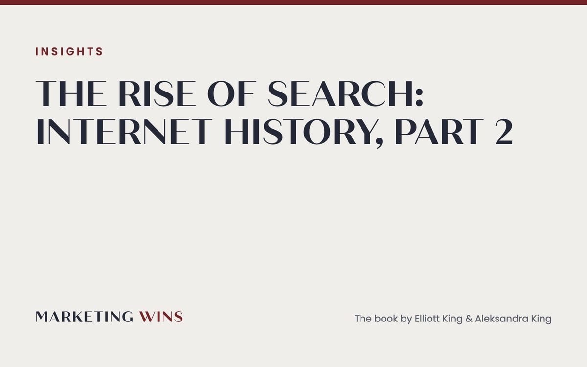 Feature card for A Brief History of the Internet Part 2: Google's rise and the birth of performance marketing