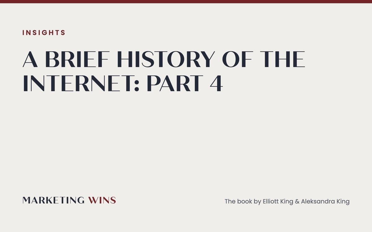 Series artwork for A Brief History of the Internet Part 4, the iPhone era and adjacency lessons from Marketing Wins