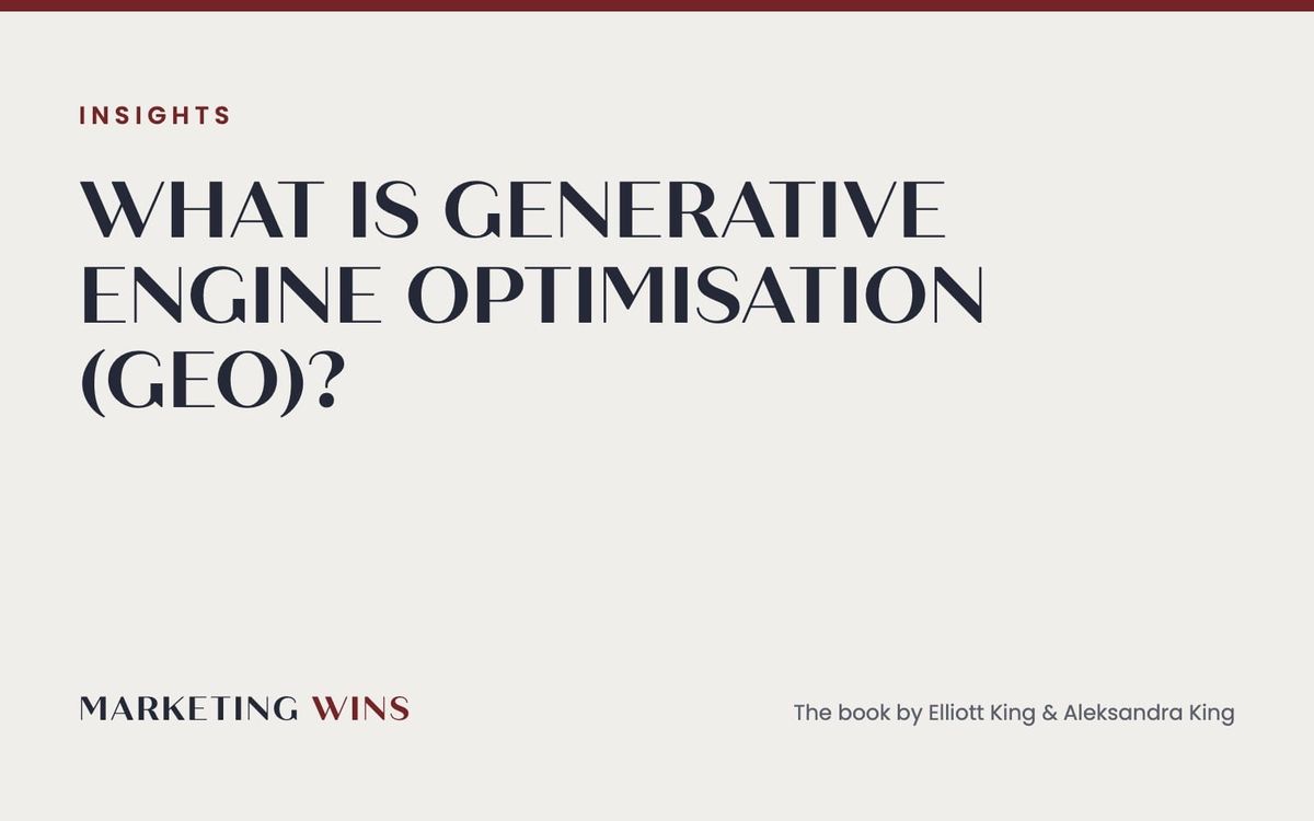 Feature graphic for Generative Engine Optimisation (GEO): AI search visibility explained by the Marketing Wins authors