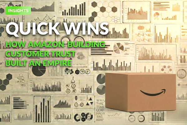 Insights, Quick Wins, How Amazon Building Customer Trust Built An Empire, an amazon box in front a background of data analysis.