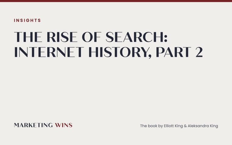 Feature card for A Brief History of the Internet Part 2: Google's rise and the birth of performance marketing
