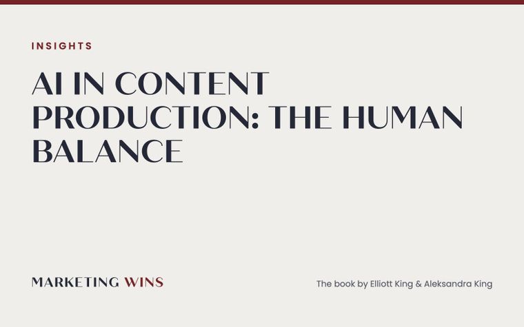 Feature card for a Marketing Wins insight on AI in content production and the human balance in marketing