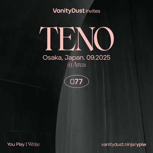 Vanity invites: TENO — You Play I Write 77