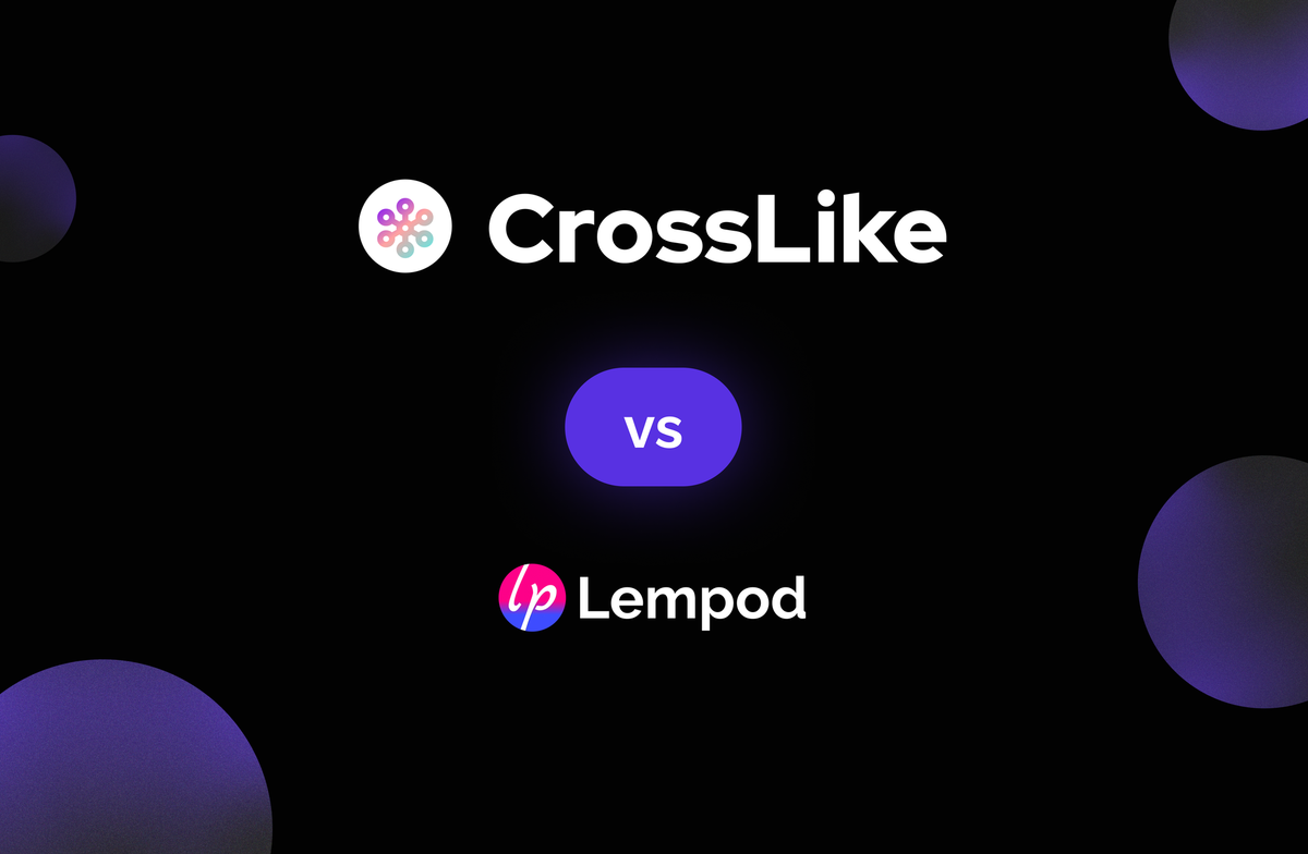 CrossLike vs. Lempod: A Community-Driven Approach to LinkedIn Growth