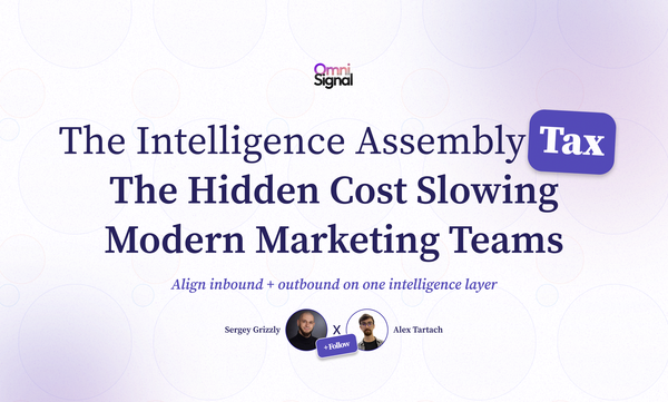 The Intelligence Assembly Tax: The Hidden Cost Slowing Modern Marketing Teams