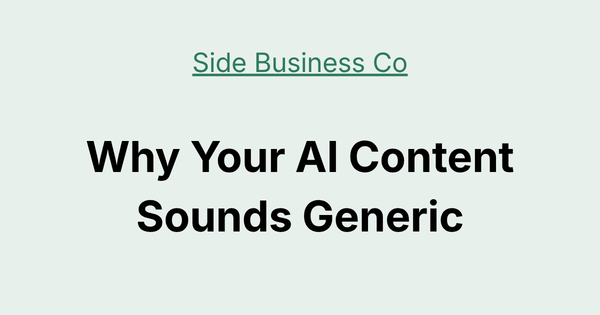 Why Your AI Content Sounds Generic (And the One Fix)