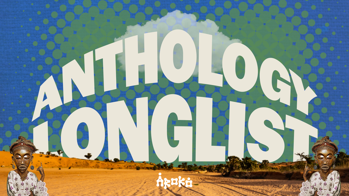 ÀROKÒ Folklore Anthology No. 1: Longlist Announcement