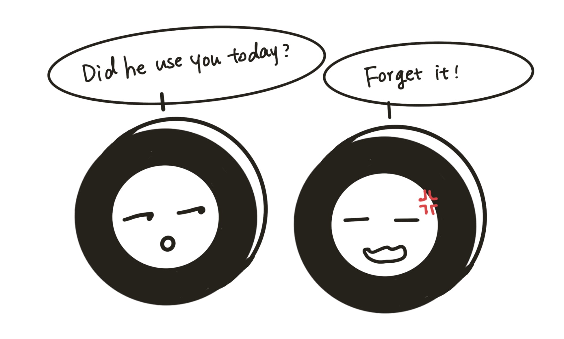 A cartoon illustration of two 3D printing filament spools with faces, one asking "Did he use you today?" and the other responding "Forget it!" with a red mark on its face.