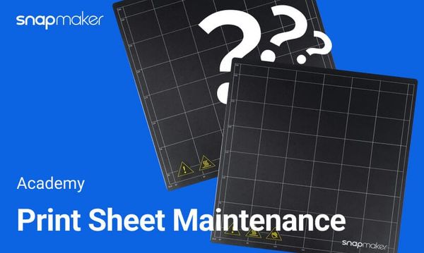 Two 3D printing sheet on a blue background accompanied by the Snapmaker logo and text "Academy: Print Sheet Maintenance."