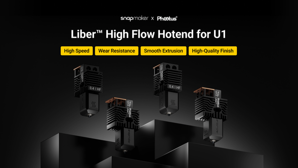Introducing the Snapmaker x Phaetus Liber™ High Flow Hotend for U1