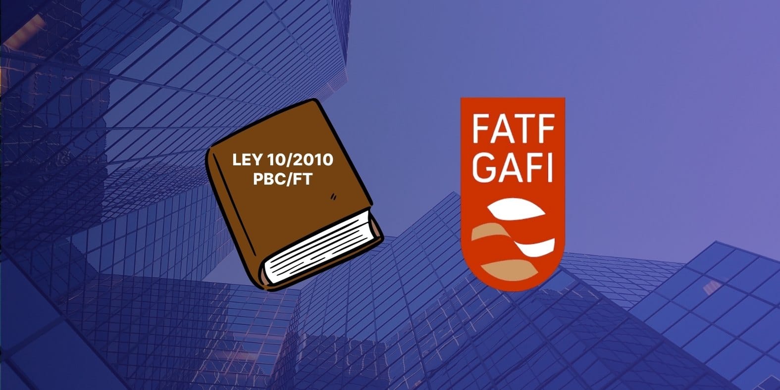 Titulares reales segun GAFI y ley 10/2010