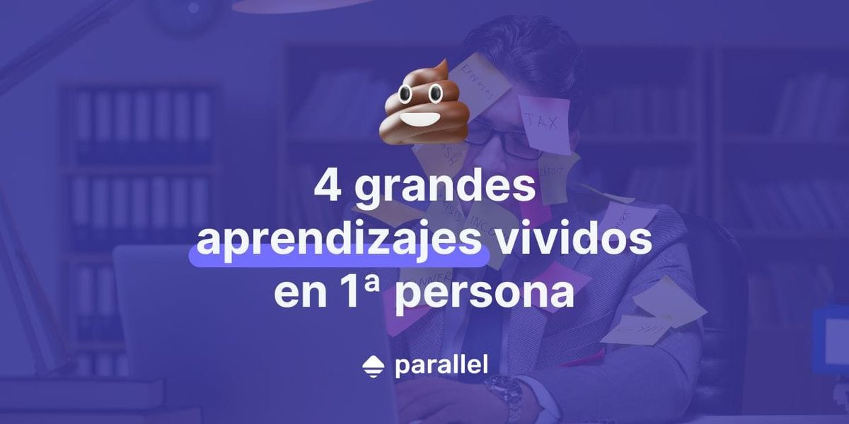 4 grandes aprendizajes vividos en 1ª persona