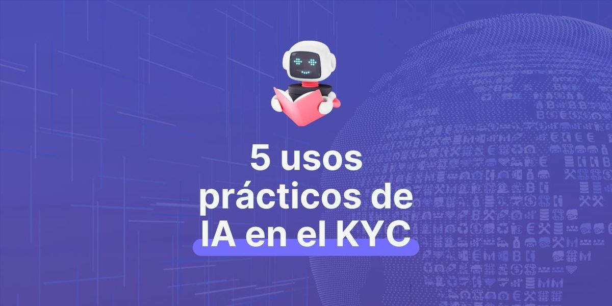 5 usos prácticos de IA en el KYC