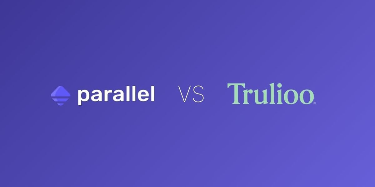 Softwares de AML/PBC - ¿Cuál es mejor, Parallel o Trulioo?