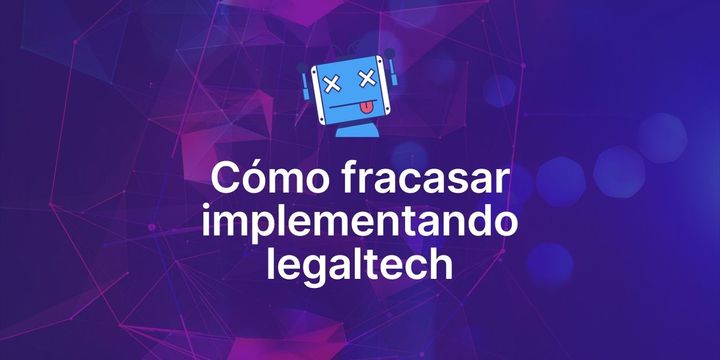 exito o fracaso de legaltech
