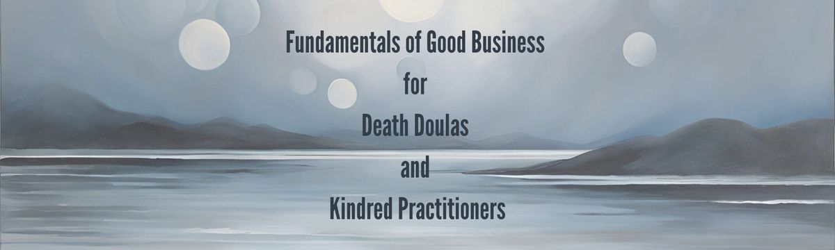 Last Call: Fundamentals of Good Business starts on Wednesday