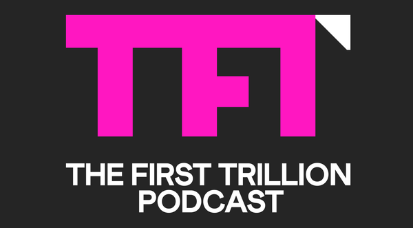 The Year of the First Trillion