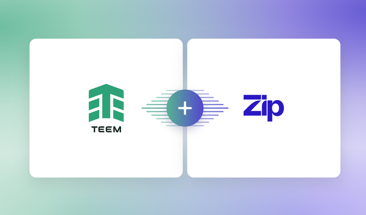 Teem and Zip logos side by side on white cards, joined by a green-to-purple gradient plus sign, over a matching gradient background — announcing a Teem x Zip partnership.