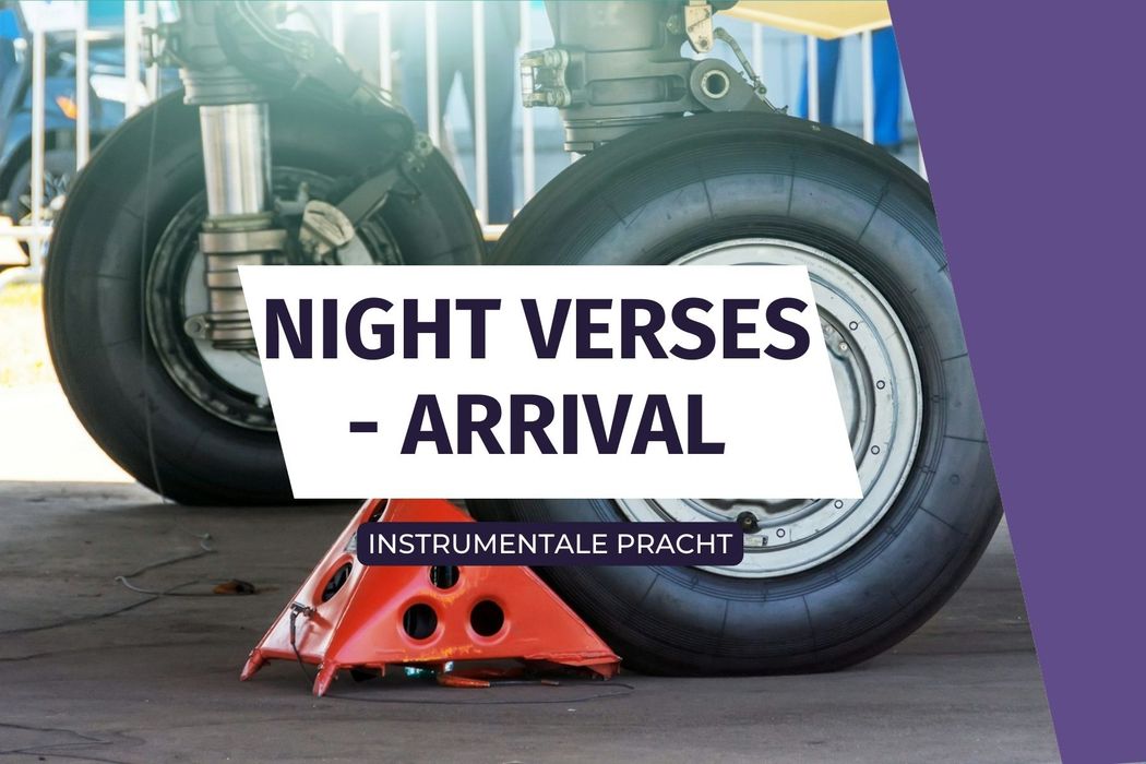 Night Verses - Arrival