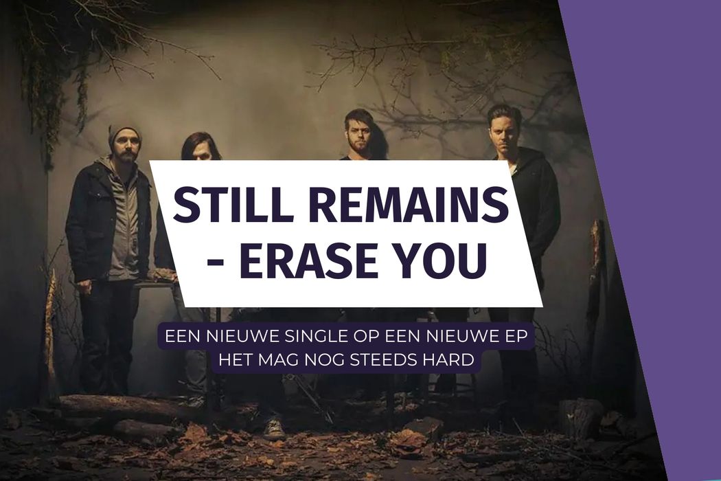 Still Remains - Erase You