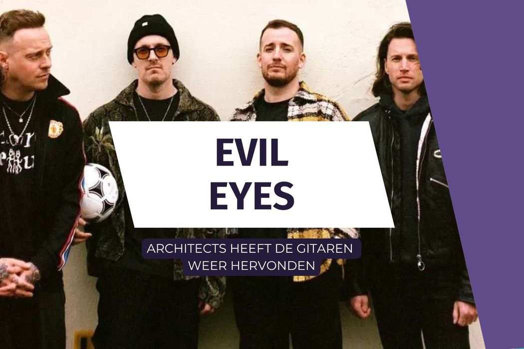 Architects - Evil Eyes