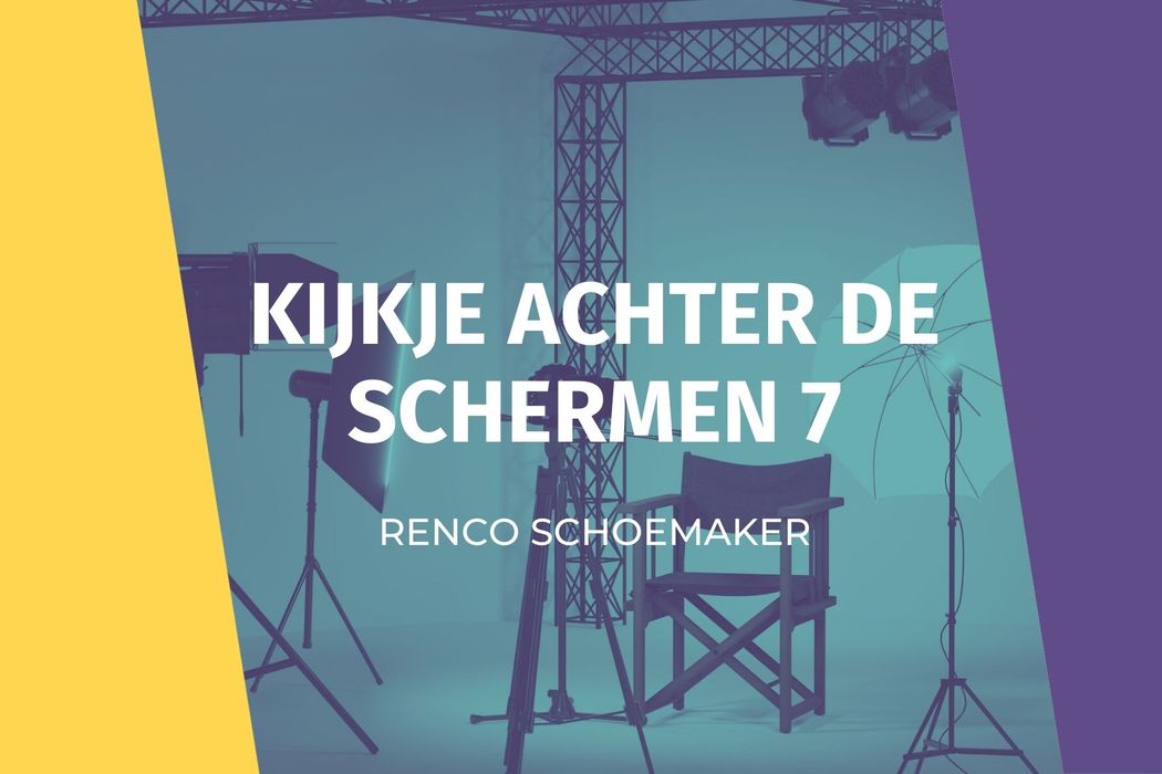 Kijkje achter de schermen 7