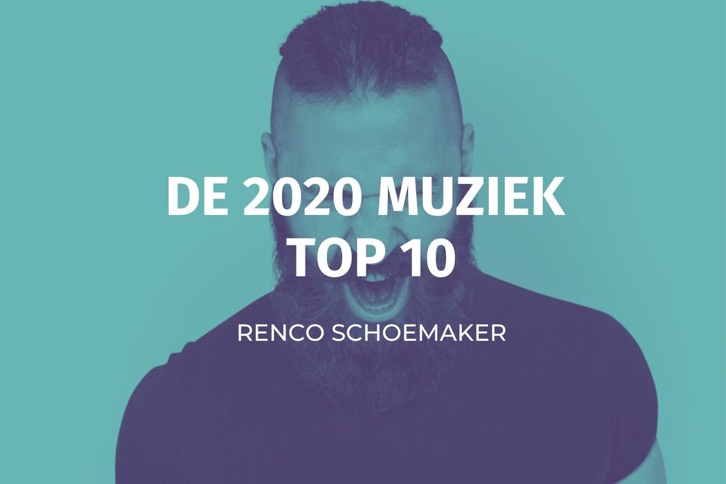 Renco's muziek eindejaarslijst (2020)