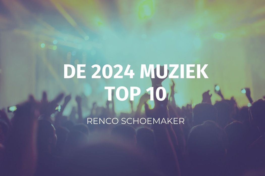 Renco's muziek eindejaarslijst (2024)