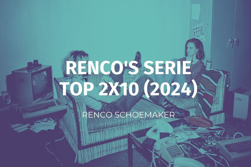 Renco's TV eindejaarslijst (2024)