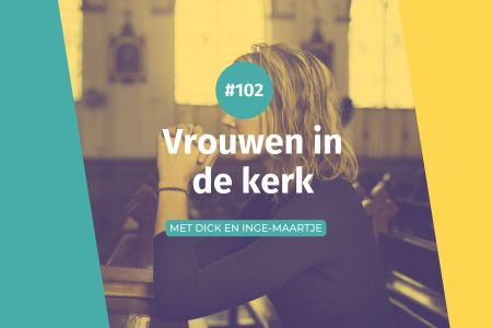 Afbeelding van: #102 Vrouwen in de kerk