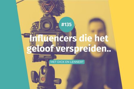 Afbeelding van: #135 Influencers die het geloof verspreiden..
