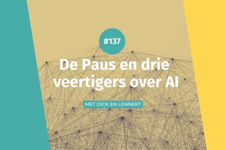 Afbeelding van: #137 De Paus en drie veertigers over AI