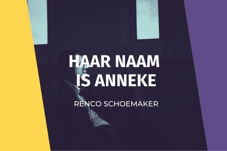 Afbeelding van: Haar naam is Anneke