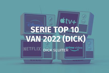Afbeelding van: Dick's TV eindejaarslijst (2022)