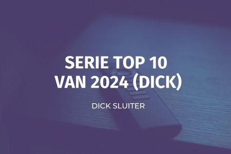 Afbeelding van: Dick's TV eindejaarslijst (2024)