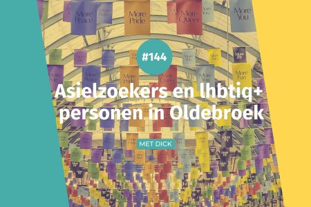 Afbeelding van: #144 Asielzoekers en lhbtiq+ personen in de gemeente Oldebroek