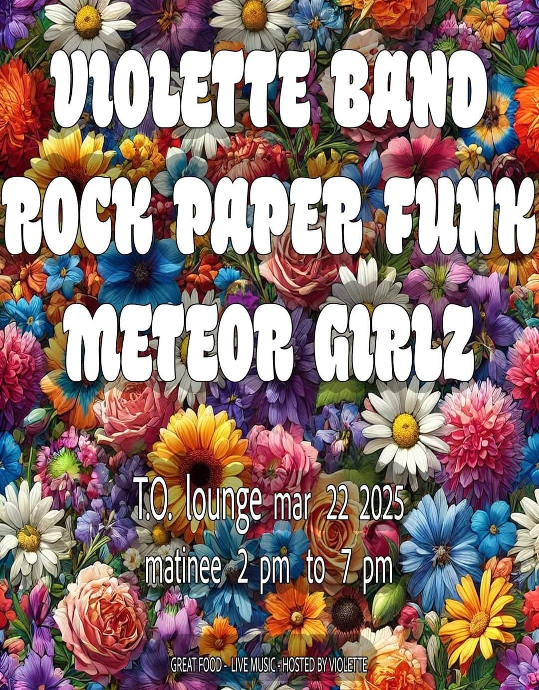 Poster advertising Violette Band show in a psychedelic font against a backdrop of colourful flowers.