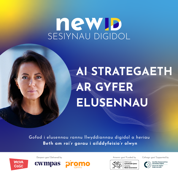 AI Strategaeth ar gyfer Elusennau: Sesiynau Digidol Newid