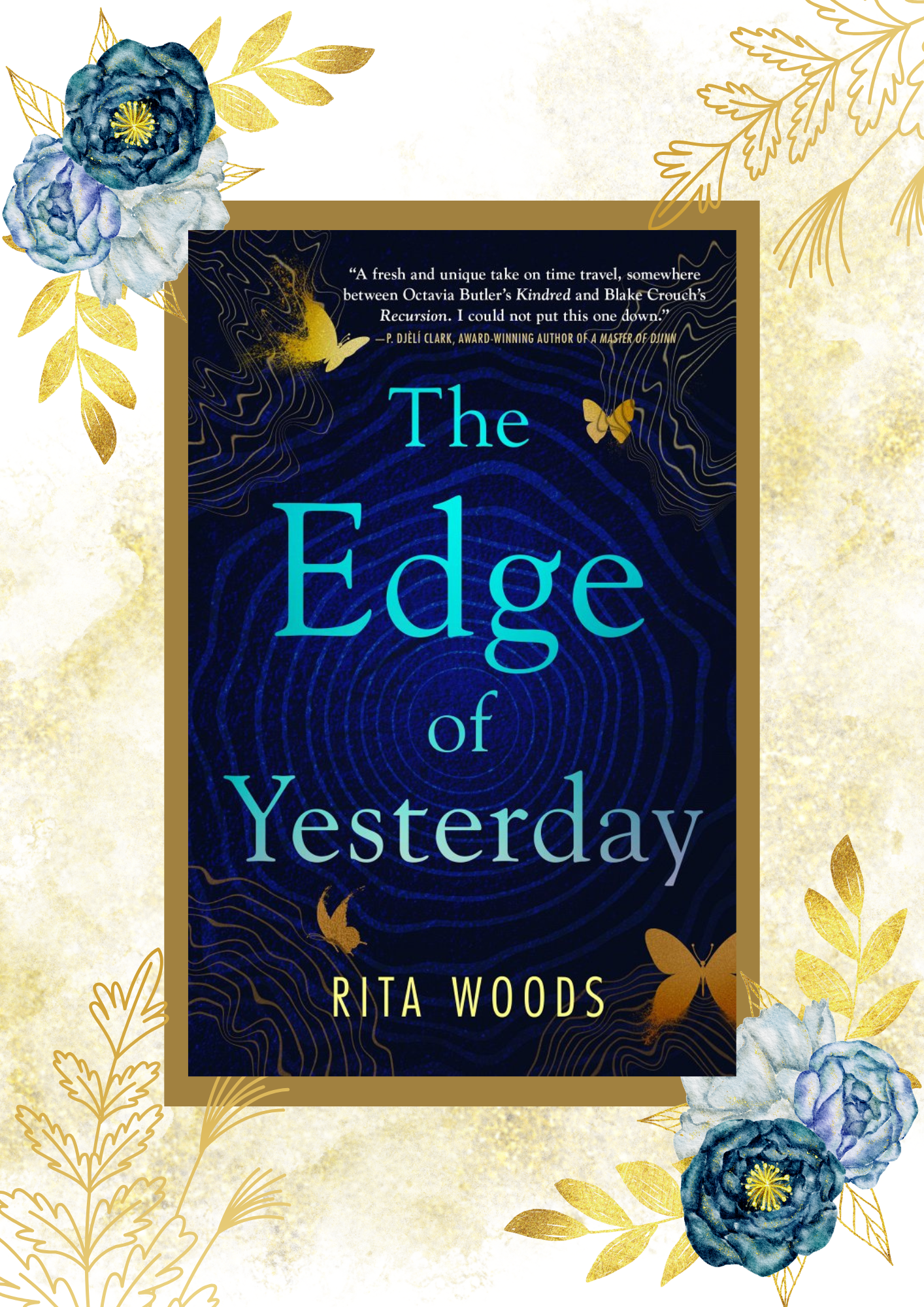  The cover of The Edge of Yesterday by Rita Woods over a blue and gold background