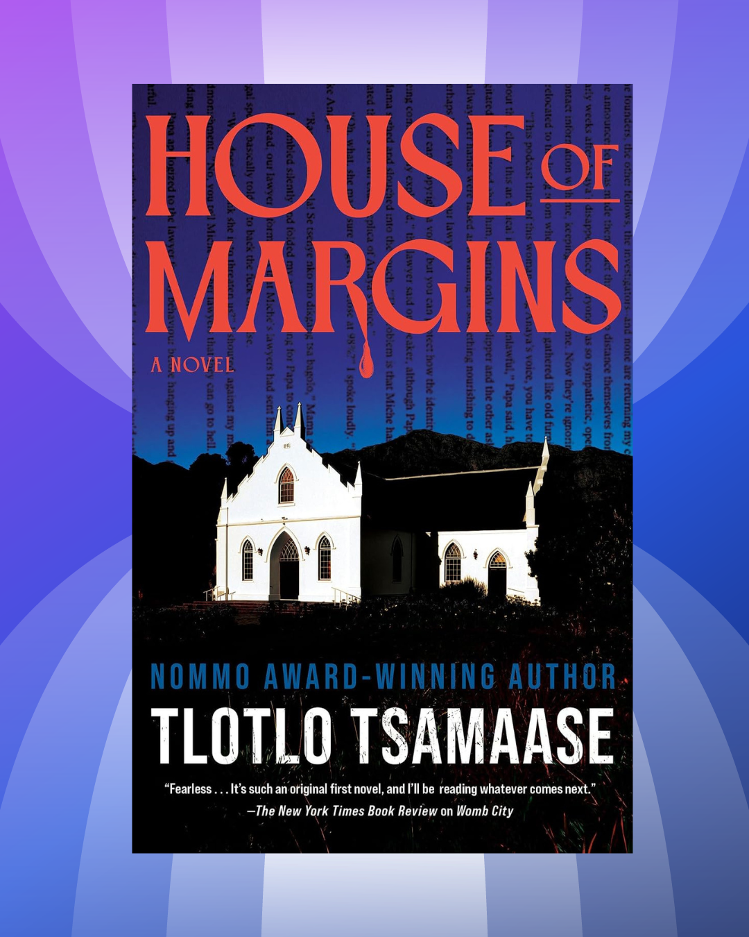 House of Margins a novel by Tlotlo Tsamaase over a gradient blue and purple background