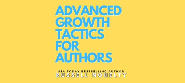Advanced Growth Tactics for Authors